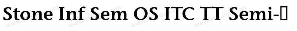 Stone Inf Sem OS ITC TT Semi字体转换